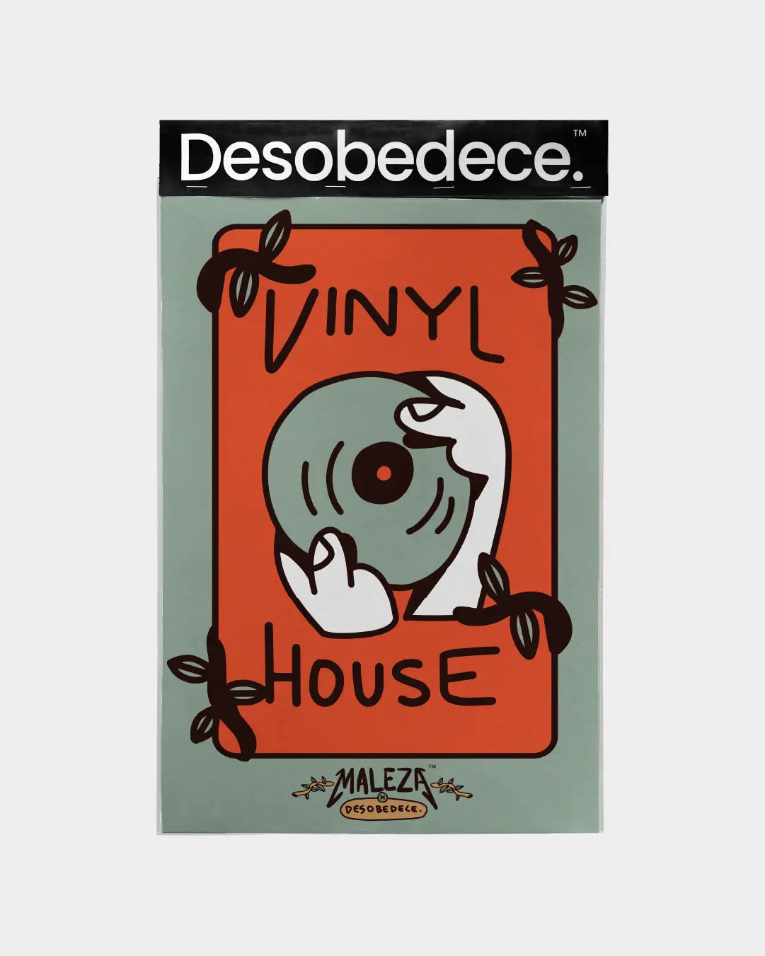Póster Vinyl House – Maleza x Desobedece