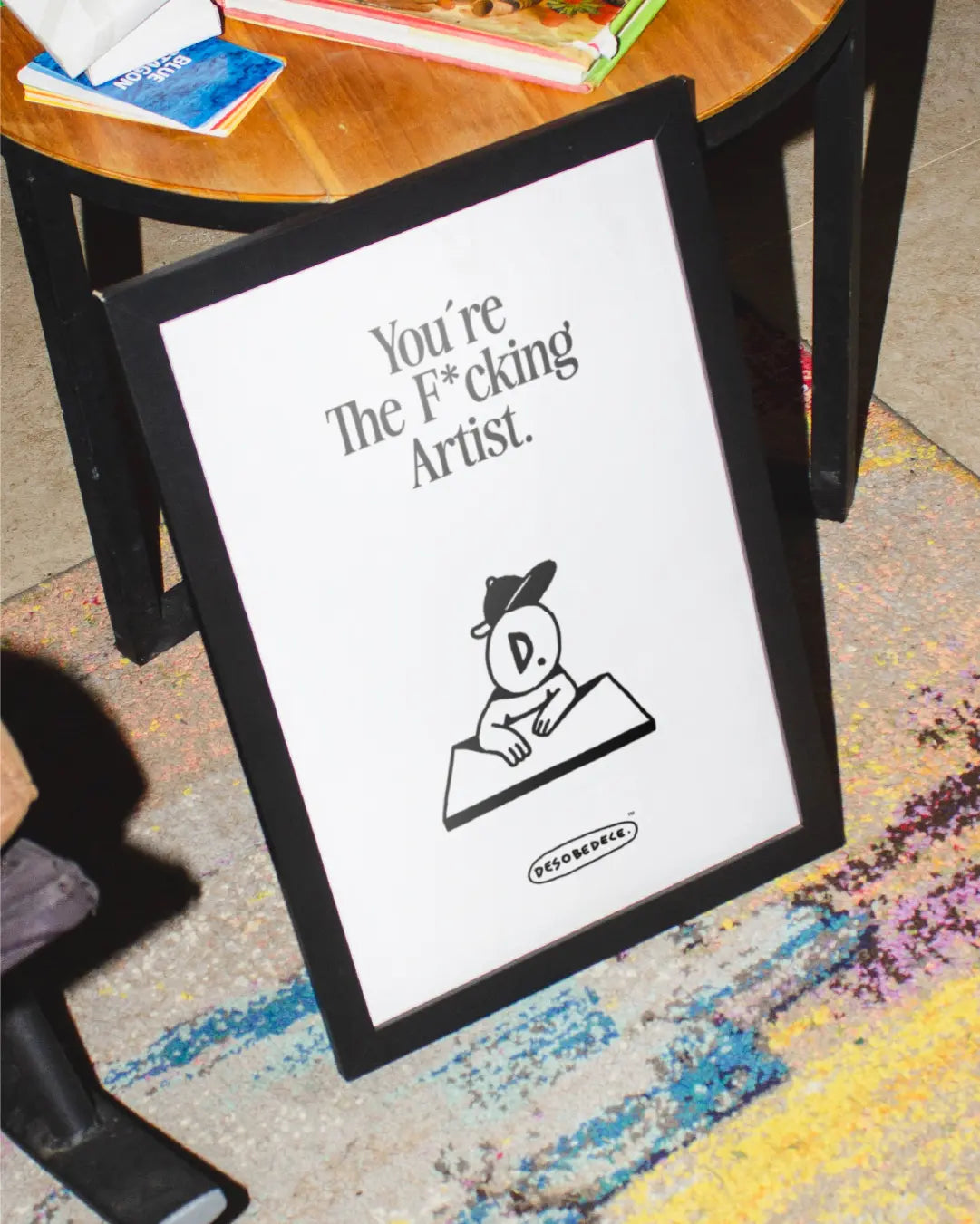 Poster You’re The F*cking Artist